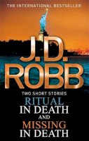 J. D. Robb - Ritual in Death/Missing in Death - 9780749958497 - 9780749958497