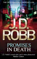 J. D. Robb - Promises In Death - 9780749958992 - V9780749958992