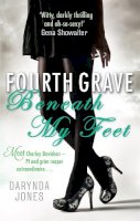 Darynda Jones - Fourth Grave Beneath My Feet: Number 4 in series - 9780749959173 - V9780749959173