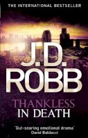 J. D. Robb - Thankless in Death - 9780749959388 - V9780749959388