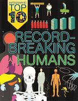 Jon Richards - Infographic: Top Ten: Record-Breaking Humans - 9780750297745 - V9780750297745