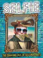 Susie Brooks - Selfie: The Changing Face of Self Portraits - 9780750299640 - V9780750299640