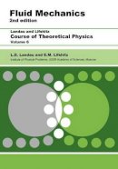 L D Landau - Fluid Mechanics: Volume 6 - 9780750627672 - V9780750627672