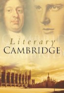 Lisa Sargood - Literary Cambridge in Old Photographs - 9780750922883 - V9780750922883