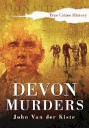 Van Der Kiste - Devon Murders - 9780750944083 - V9780750944083