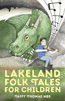 Taffy Thomas - Lakeland Folk Tales for Children - 9780750966115 - V9780750966115