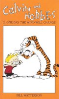 Bill Watterson - Calvin And Hobbes Volume 2: One Day the Wind Will Change: The Calvin & Hobbes Series - 9780751505092 - V9780751505092