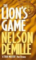Nelson Demille - The Lion´s Game: Number 2 in series - 9780751528237 - KMK0002290