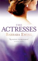 Barbara Ewing - The Actresses - 9780751535464 - V9780751535464