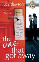 Lucy Dawson - The One That Got Away - 9780751542523 - V9780751542523