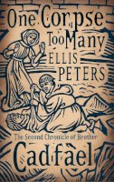 Ellis Peters - One Corpse Too Many: 2 - 9780751543728 - V9780751543728