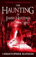 Christopher Ransom - The Haunting of James Hastings - 9780751543759 - KST0021979