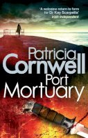 Patricia Cornwell - Port Mortuary - 9780751543926 - KML0000216