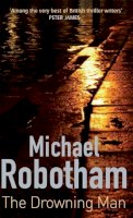 Michael Robotham - The Drowning Man - 9780751544220 - V9780751544220