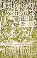 Ellis Peters - The Leper Of Saint Giles: 5 - 9780751547122 - V9780751547122