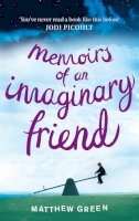 Matthew Green - Memoirs of an Imaginary Friend - 9780751547870 - V9780751547870