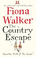 Fiona Walker - The Country Escape - 9780751547993 - V9780751547993