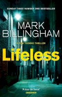 Mark Billingham - Lifeless - 9780751548815 - V9780751548815