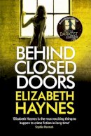 Elizabeth Haynes - Behind Closed Doors - 9780751549607 - V9780751549607