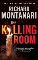 Richard Montanari - The Killing Room - 9780751550207 - V9780751550207