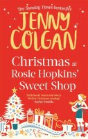 Jenny Colgan - Christmas at Rosie Hopkins´ Sweetshop - 9780751551815 - V9780751551815