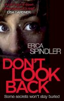 Erica Spindler - Don´t Look Back - 9780751551891 - KEX0287504