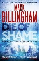 Mark Billingham - Die of Shame - 9780751552225 - V9780751552225