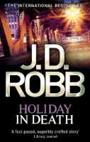 J.d. Robb - Holiday in Death - 9780751552775 - 9780751552775