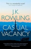 J.K. Rowling - The Casual Vacancy - 9780751552867 - KMO0001602