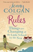 Jenny Colgan - Rules: Things are Changing at the Little School by the Sea - 9780751553284 - V9780751553284