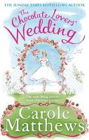 Carole Matthews - The Chocolate Lovers´ Wedding - 9780751560237 - V9780751560237
