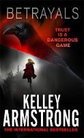 Kelley Armstrong - Betrayals - 9780751561241 - V9780751561241
