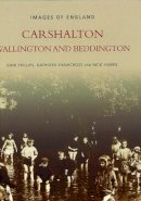 John Phillips - Carshalton, Wallington and Beddington - 9780752403410 - V9780752403410