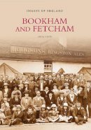 Linda Heath - Bookham and Fetcham: Images of England - 9780752418254 - V9780752418254