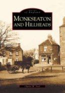 Charles Steel - Monkseaton and Hillheads: Images of England - 9780752420646 - V9780752420646