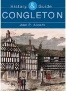 Joan P. Alcock - Congleton: History and Guide - 9780752429465 - V9780752429465