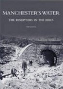 Tom Quayle - Manchester´s Water: The Reservoirs in the Hills - 9780752431987 - V9780752431987