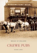 Howard Curran - Crewe Pubs: Images of England - 9780752432540 - V9780752432540