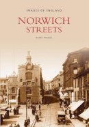 Barry Pardue - Norwich Streets - 9780752435053 - V9780752435053