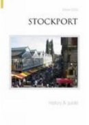 Steve Cliffe - Stockport History and Guide - 9780752435251 - V9780752435251