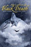 Mike Baillie - New Light on the Black Death: The Cosmic Connection - 9780752435985 - V9780752435985
