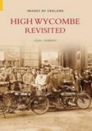 Colin J. Seabright - High Wycombe Revisited - 9780752436784 - V9780752436784