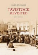 Gerry Woodcock - Tavistock Revisited - 9780752437118 - V9780752437118