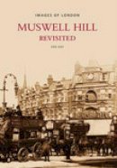 Ken Gay - Muswell Hill Revisited - 9780752438351 - V9780752438351