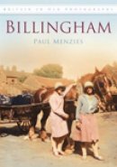 Paul Menzies - Billingham: Britain in Old Photographs - 9780752448381 - V9780752448381