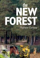 Matthew Conway - The New Forest - 9780752449326 - V9780752449326