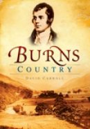 David Carroll - Burns Country - 9780752449562 - V9780752449562