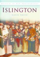 Gavin Smith - Islington: Britain in Old Photographs - 9780752449609 - V9780752449609