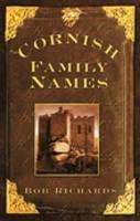Bob Richards - Cornish Family Names - 9780752449760 - V9780752449760