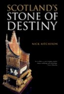 Nick Aitchison - Scotland´s Stone of Destiny - 9780752450346 - V9780752450346